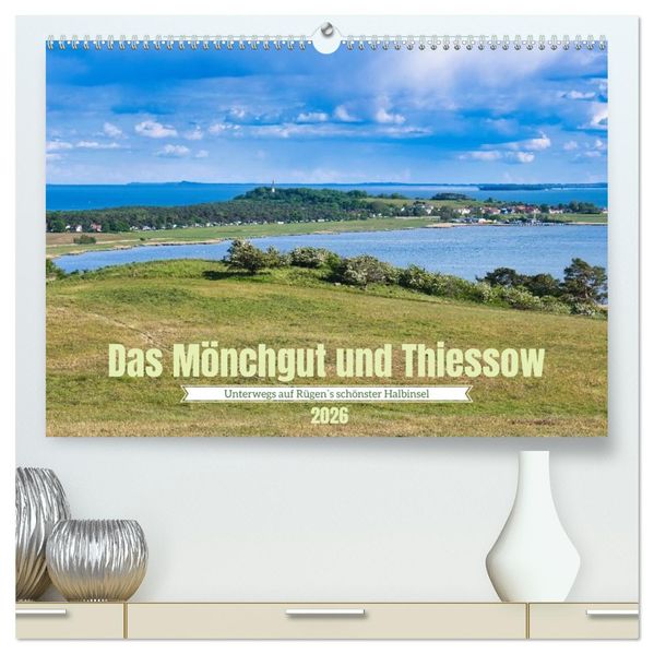 Das Mönchgut und Thiessow (hochwertiger Premium Wandkalender 2026 DIN A2 quer) Kunstdruck in Hochglanz