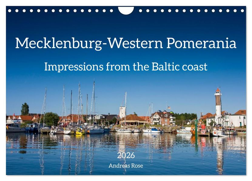 Mecklenburg-Western Pomerania. Impressions from the Baltic coast (Wall Calendar 2026 DIN A4 landscape) CALVENDO 12 Month Wall Calendar