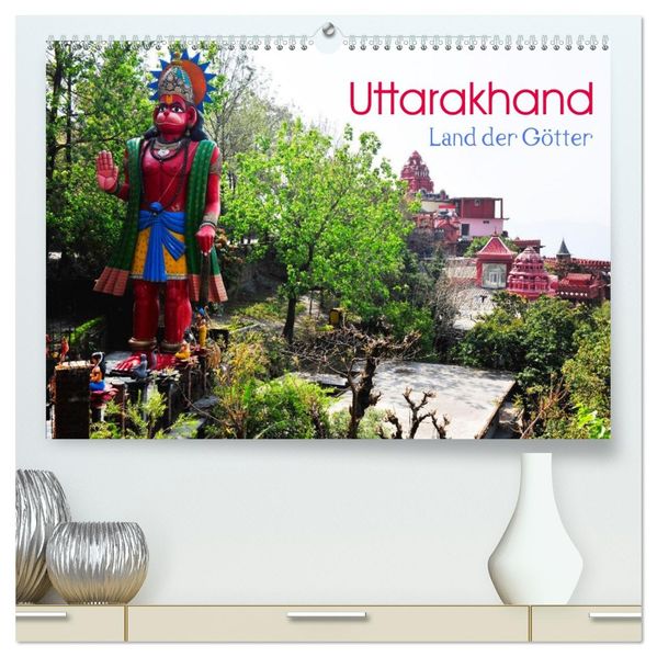 Uttarakhand - Land der Götter (hochwertiger Premium Wandkalender 2026 DIN A2 quer) Kunstdruck in Hochglanz