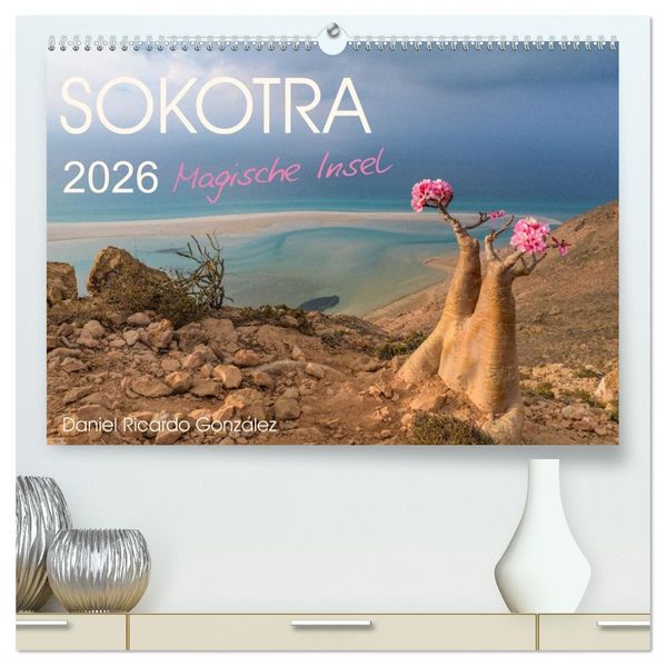 SOKOTRA - Magische Insel (hochwertiger Premium Wandkalender 2026 DIN A2 quer) Kunstdruck in Hochglanz