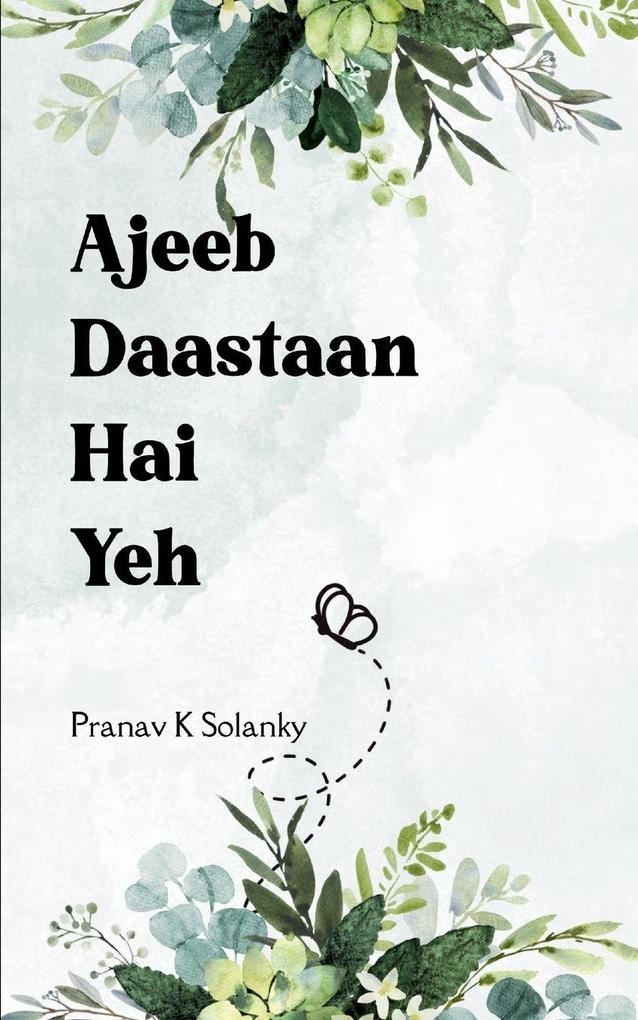 Ajeeb Dastaan Hai Yeh