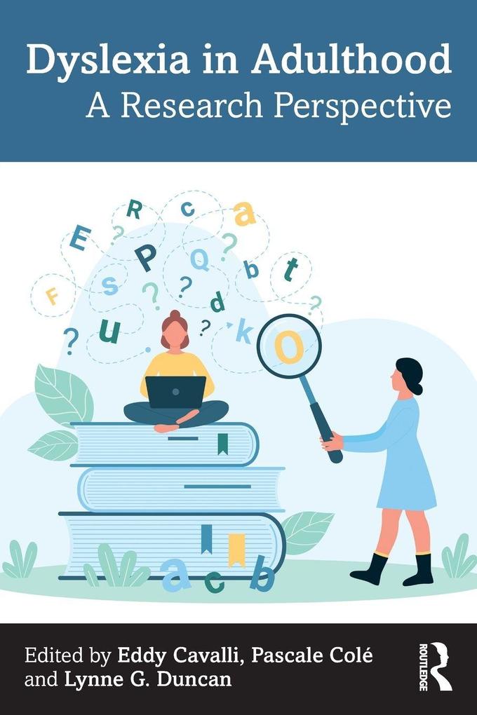 Dyslexia in Adulthood