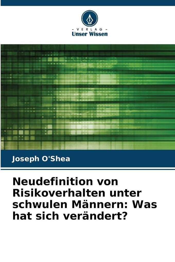 Neudefinition von Risikoverhalten unter schwulen Männern: Was hat sich verändert?