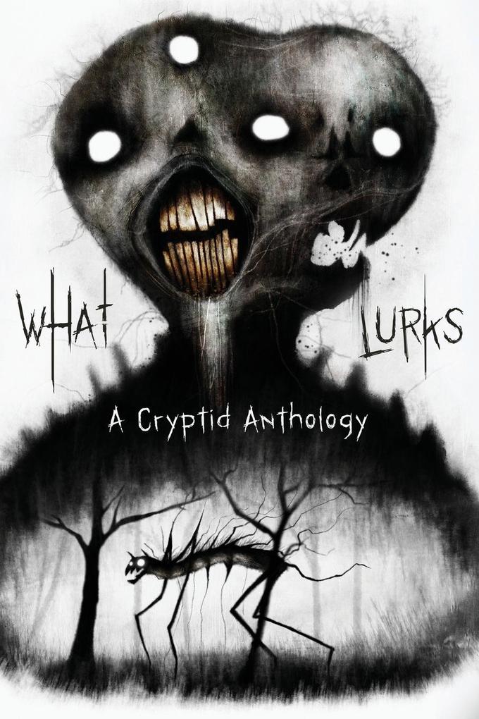 What Lurks