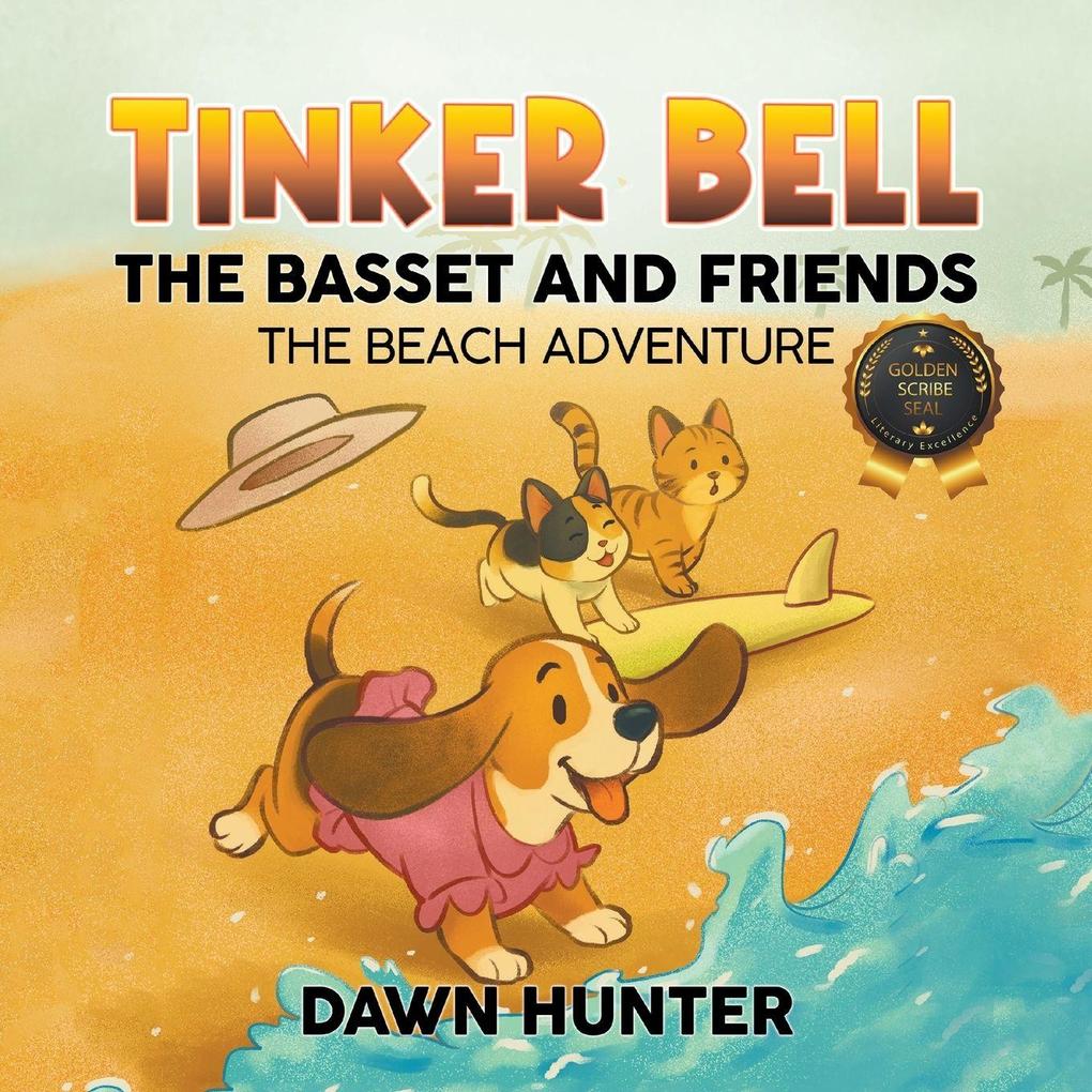 Tinker Bell the Basset and Friends