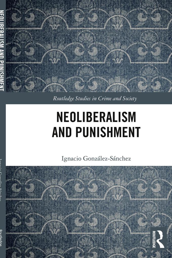 Neoliberalism and Punishment