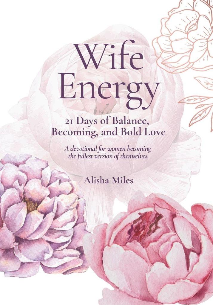 Wife Energy