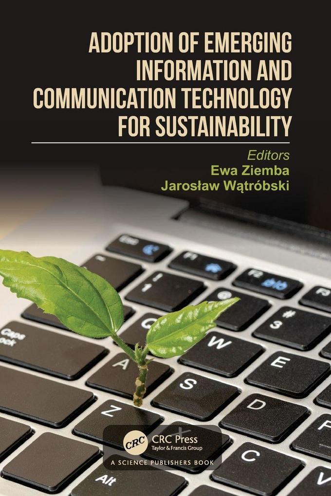 Adoption of Emerging Information and Communication Technology for Sustainability