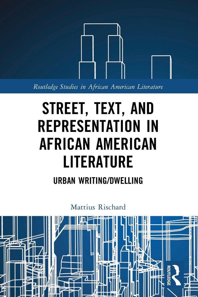Street Text and Representation in African American Literature