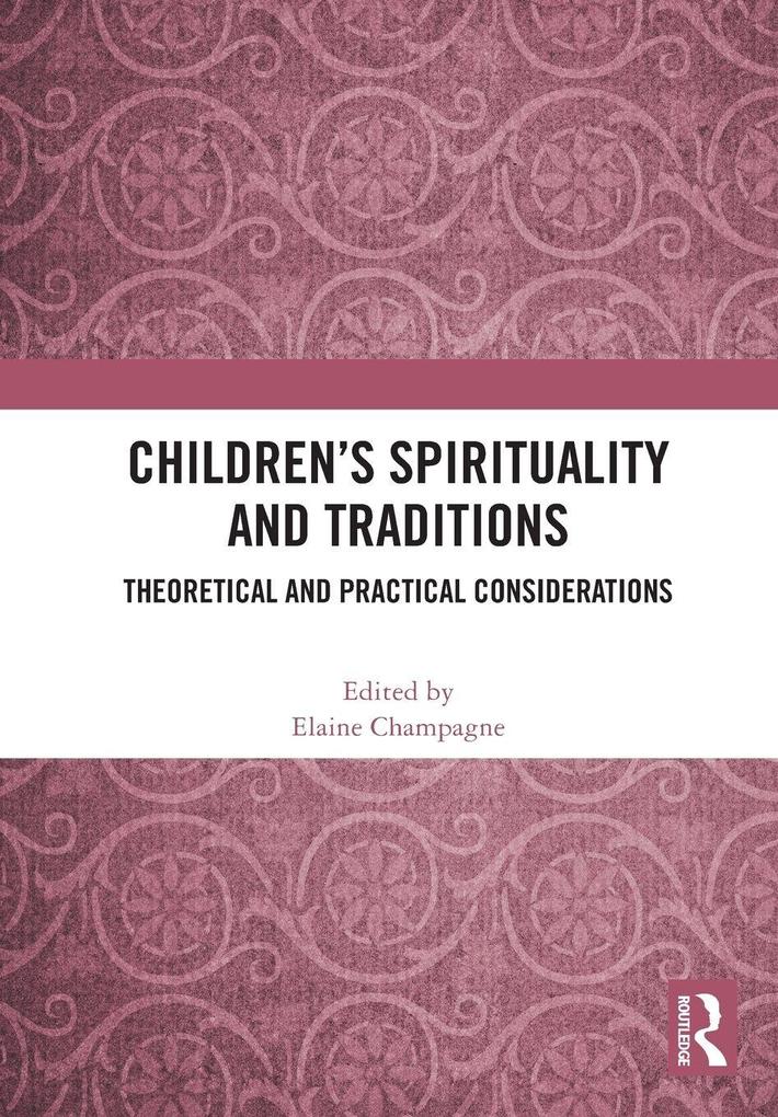 Children's Spirituality and Traditions