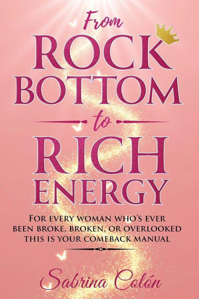 From Rock Bottom to Rich Energy