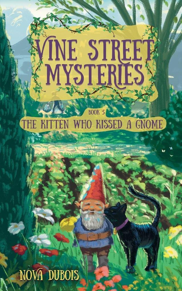 The Kitten Who Kissed a Gnome