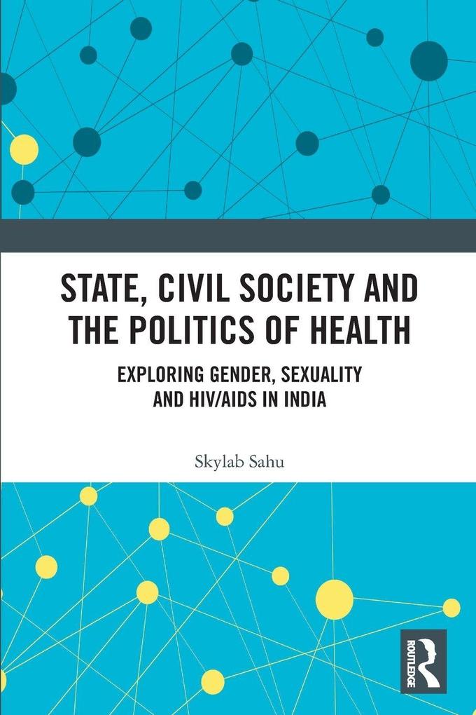 State Civil Society and the Politics of Health