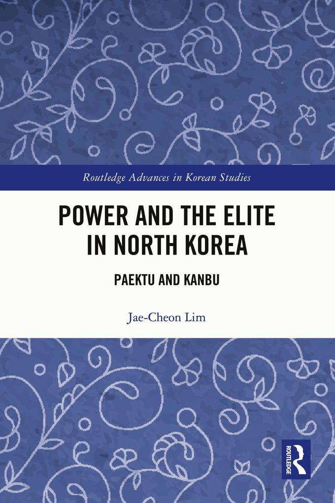 Power and the Elite in North Korea
