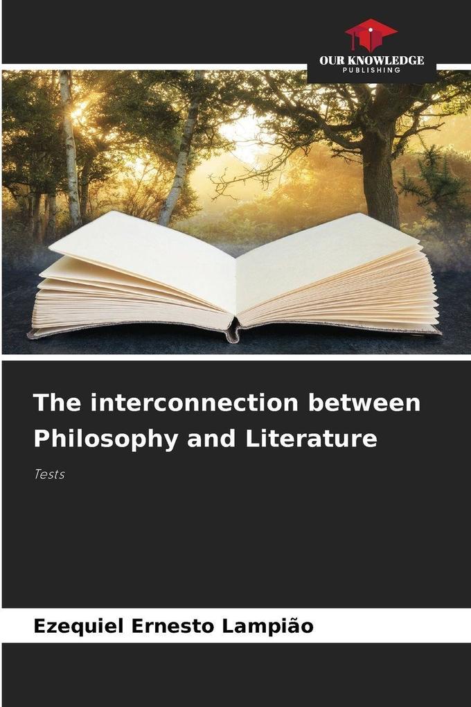 The interconnection between Philosophy and Literature