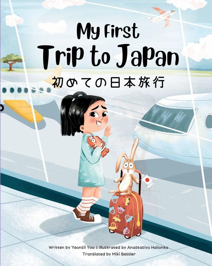 My First Trip to Japan