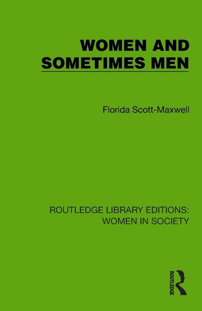 Women and Sometimes Men