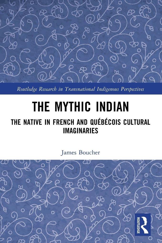 The Mythic Indian