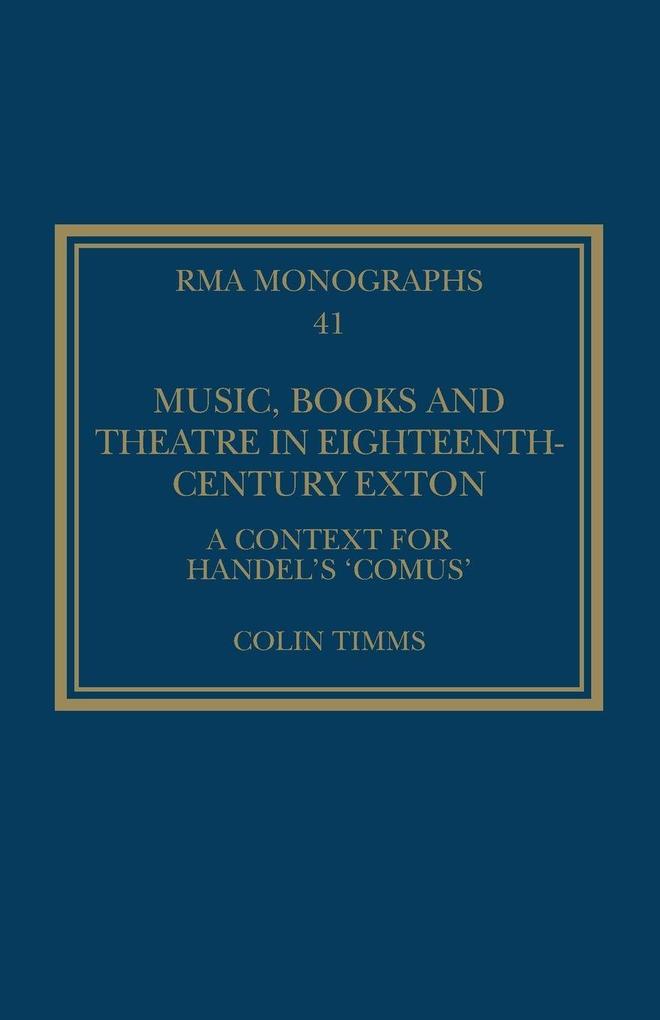 Music Books and Theatre in Eighteenth-Century Exton