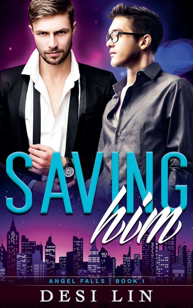 Saving Him