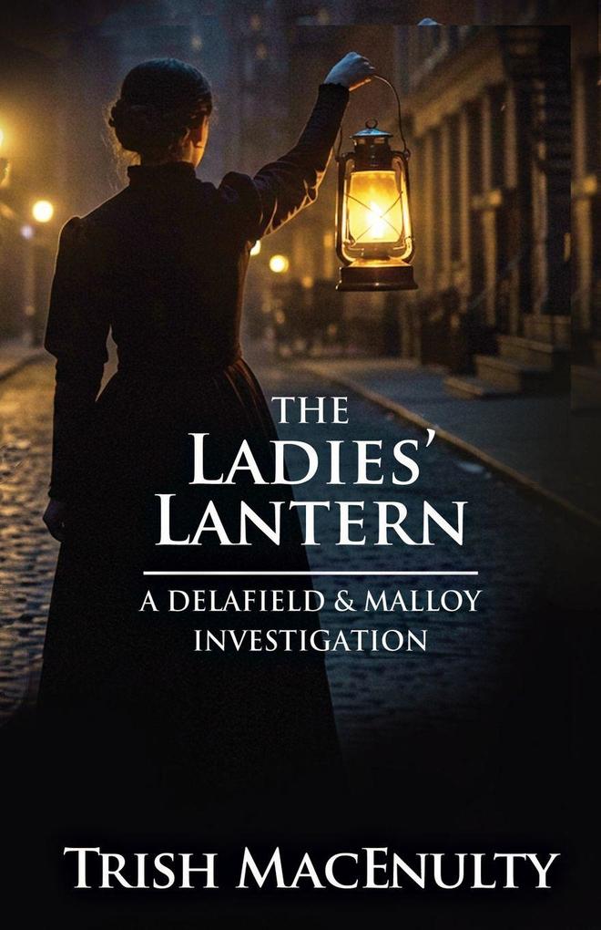 The Ladies' Lantern
