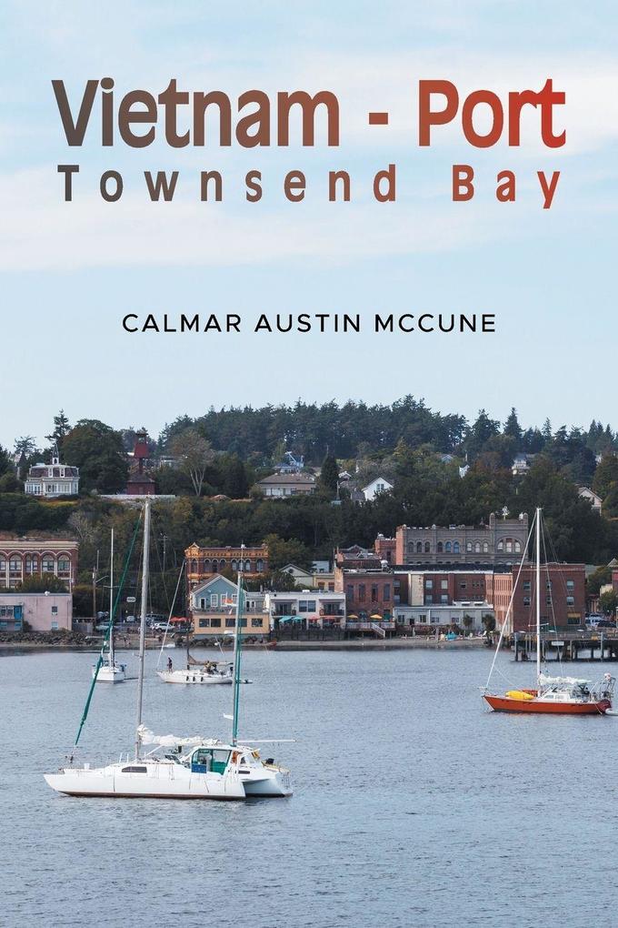 Vietnam - Port Townsend Bay