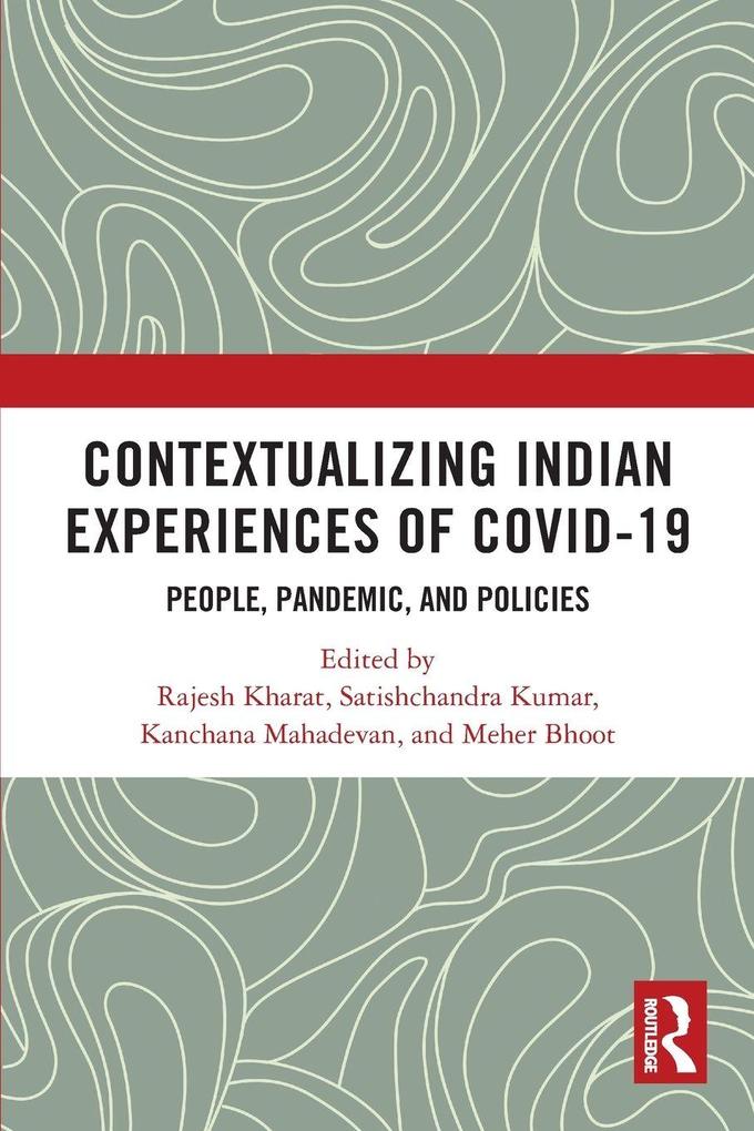 Contextualizing Indian Experiences of Covid-19