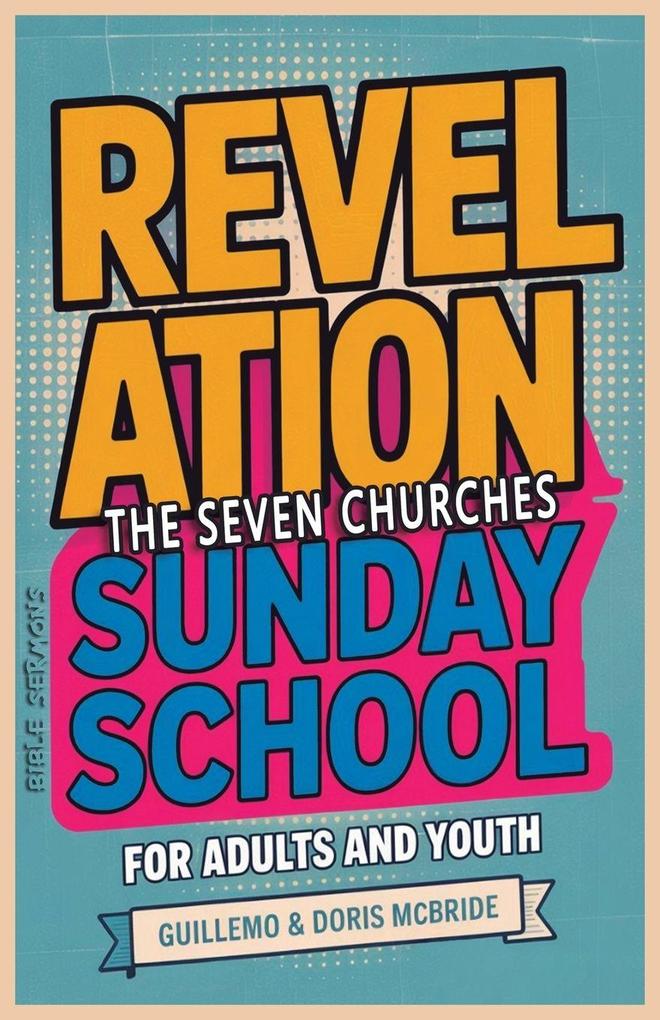 Revelation The Seven Churches - Sunday School