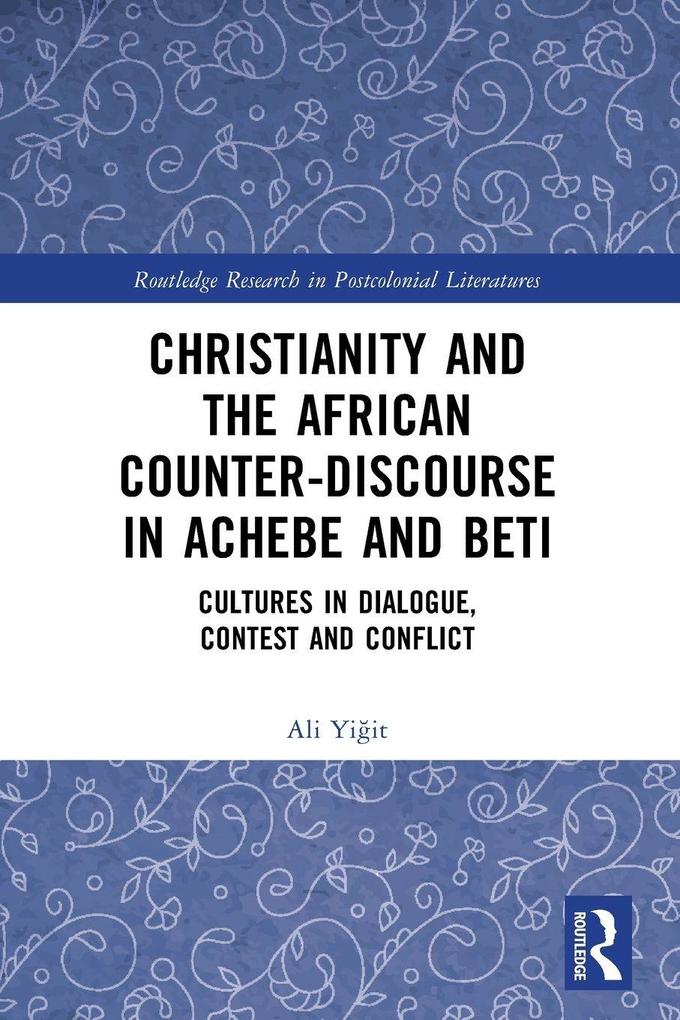 Christianity and the African Counter-Discourse in Achebe and Beti