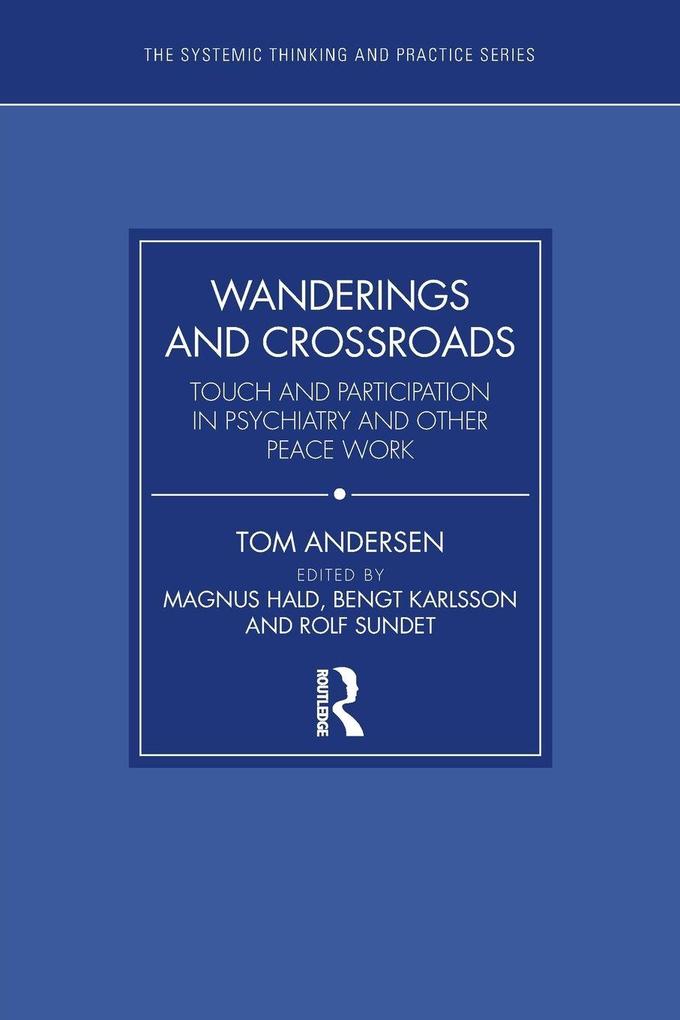Wanderings and Crossroads
