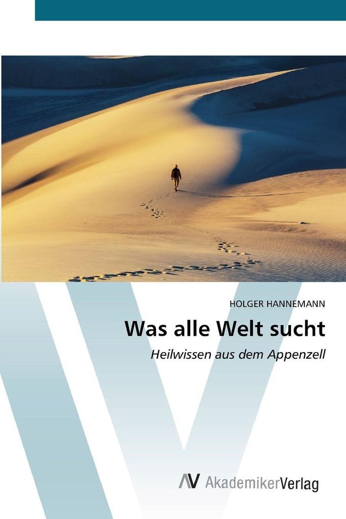 Was alle Welt sucht