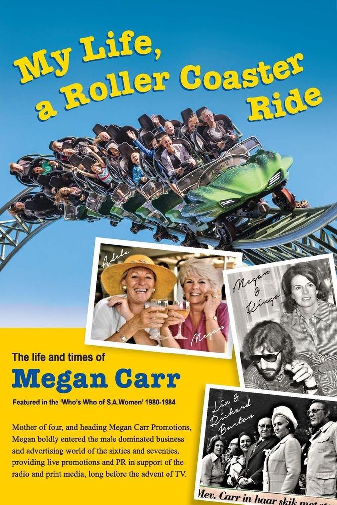 My Life A Roller Coaster Ride