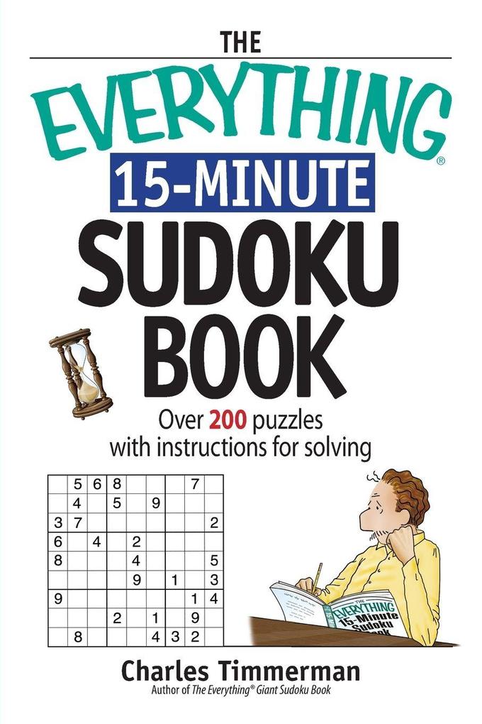 The Everything 15-Minute Sudoku Book