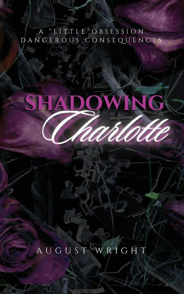 Shadowing Charlotte
