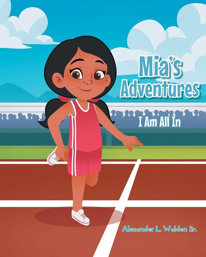 Mia's Adventures
