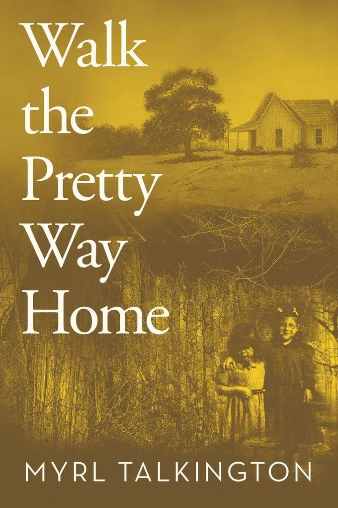 Walk the Pretty Way Home