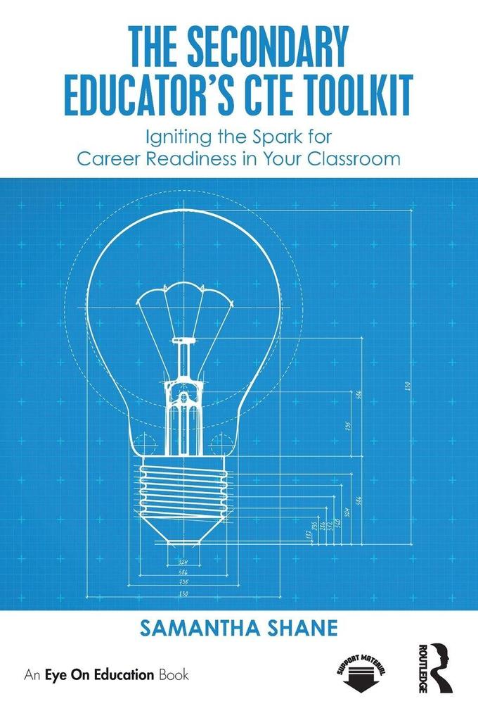 The Secondary Educator's CTE Toolkit