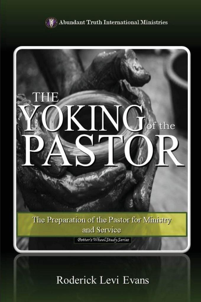 The Yoking of the Pastor