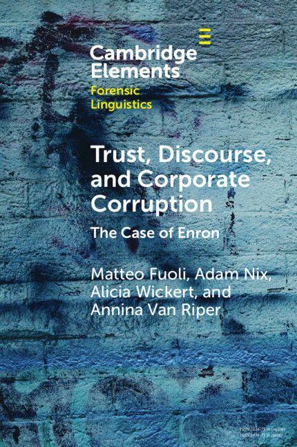 Trust Discourse and Corporate Corruption