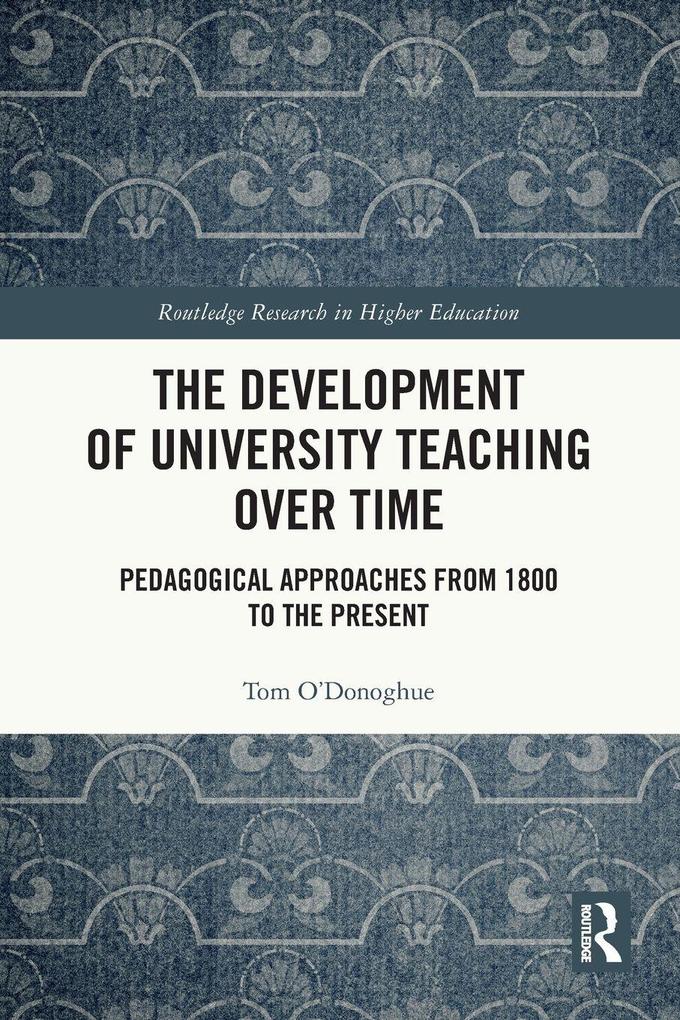 The Development of University Teaching Over Time