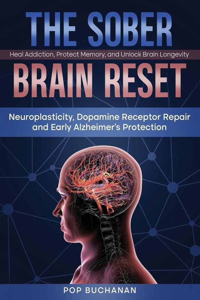The Sober Brain Reset