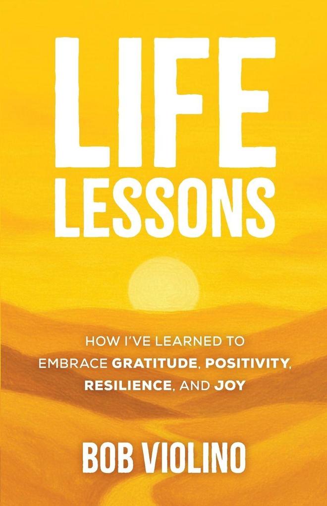 Life Lessons