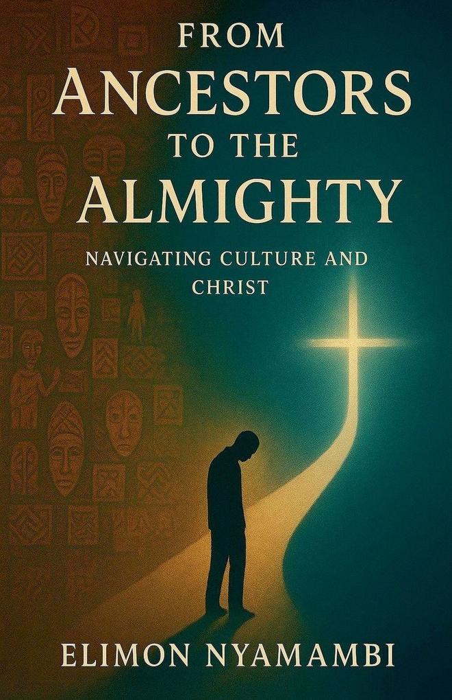 From Ancestors to the Almighty