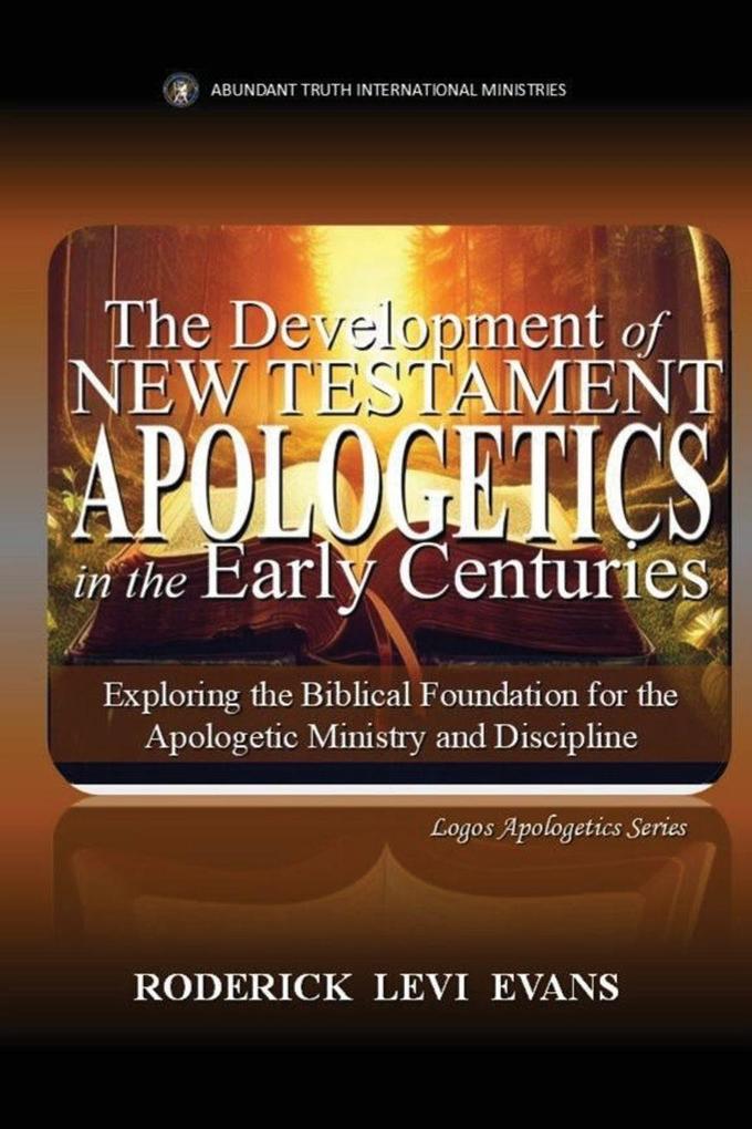 The Development of New Testament Apologetics