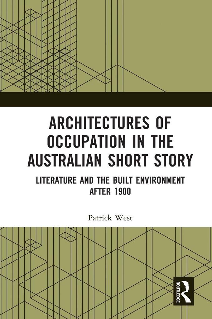 Architectures of Occupation in the Australian Short Story