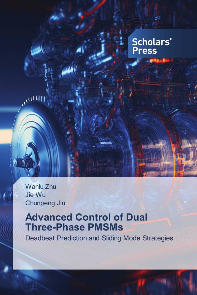 Advanced Control of Dual Three-Phase PMSMs