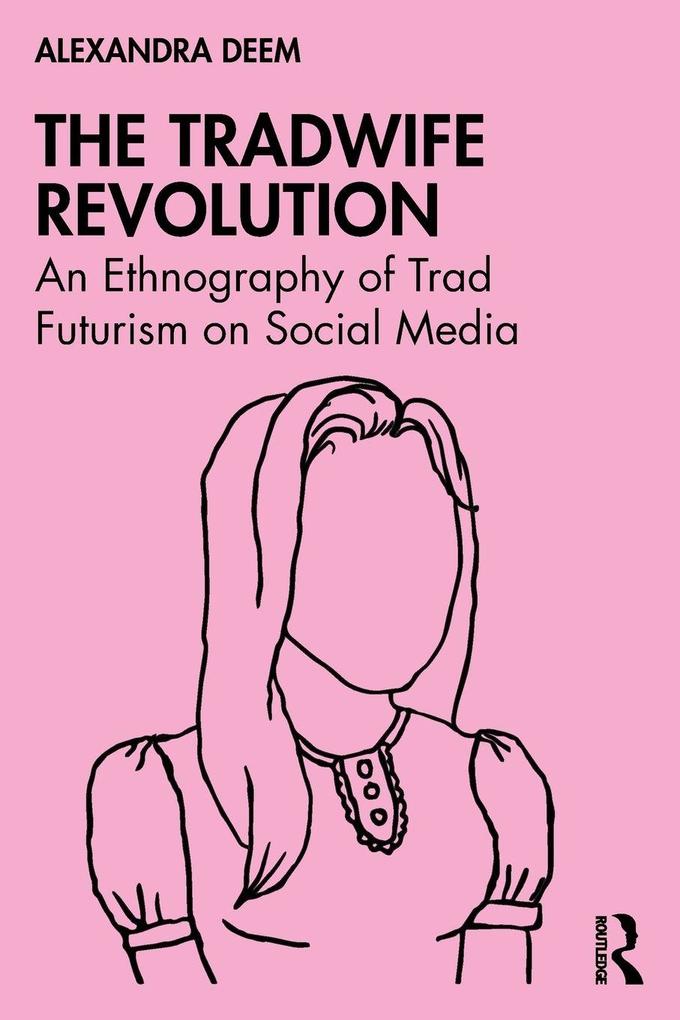 The Tradwife Revolution