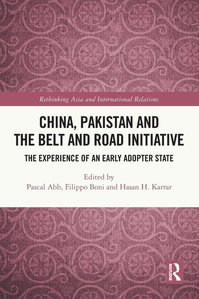 China Pakistan and the Belt and Road Initiative