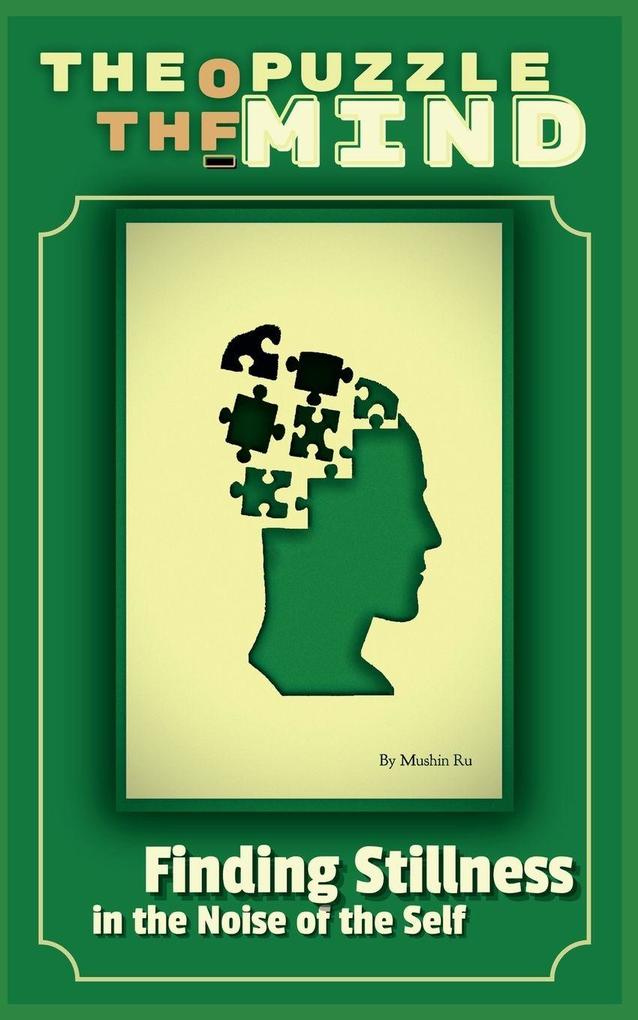The Puzzle of the Mind