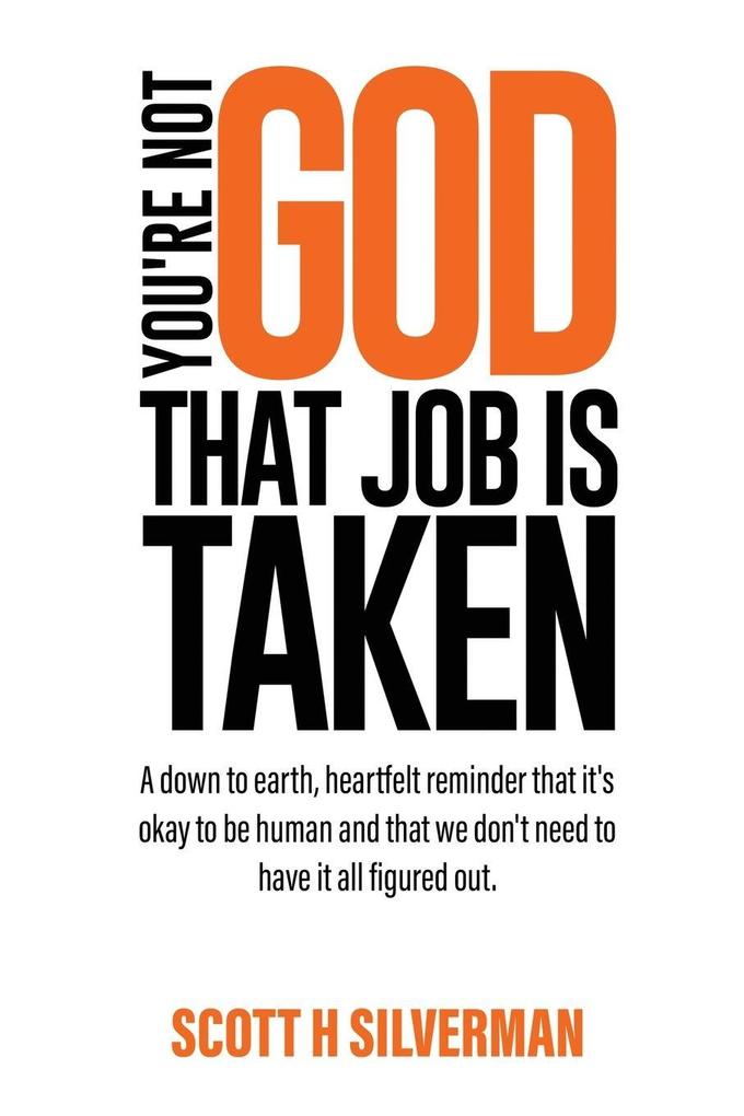 YOU'RE NOT GOD
